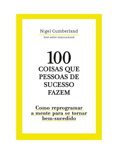 100 coisas que pessoas de sucesso fazem