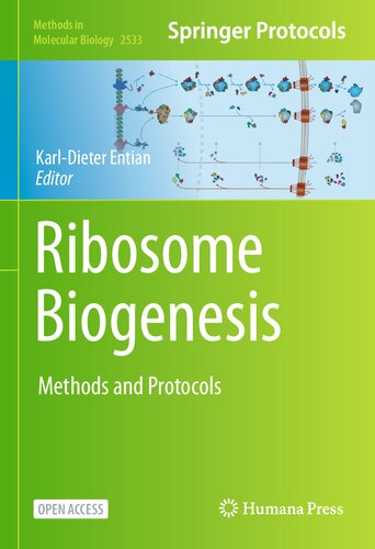 Ribosome Biogenesis: Methods and Protocols (Methods in Molecular Biology, 2533)