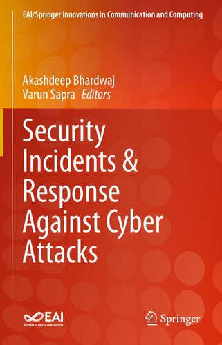 Security Incidents & Response Against Cyber Attacks (EAI/Springer Innovations in Communication and Computing)