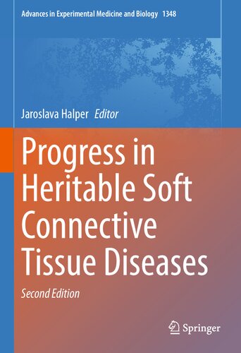 Progress in Heritable Soft Connective Tissue Diseases (Advances in Experimental Medicine and Biology, 1348)