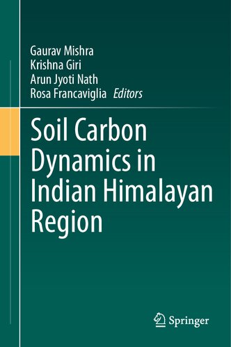 Soil Carbon Dynamics in Indian Himalayan Region