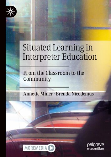 Situated Learning in Interpreter Education: From the Classroom to the Community