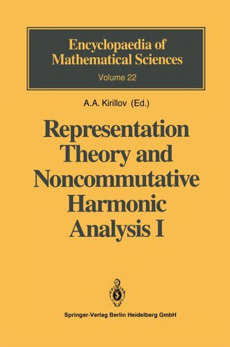 Representation Theory and Noncommutative Harmonic Analysis I: Fundamental Concepts. Representations of Virasoro and Affine Algebras (Encyclopaedia of Mathematical Sciences, 22)
