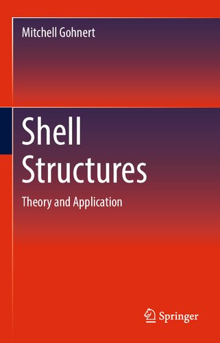 Shell Structures: Theory and Application