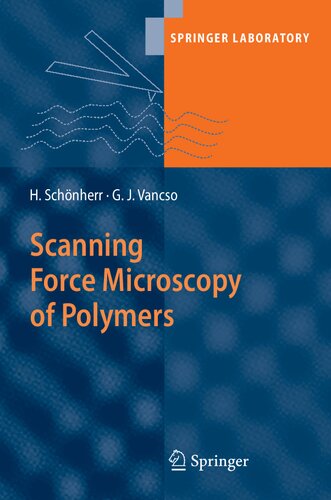 Scanning Force Microscopy of Polymers (Springer Laboratory)