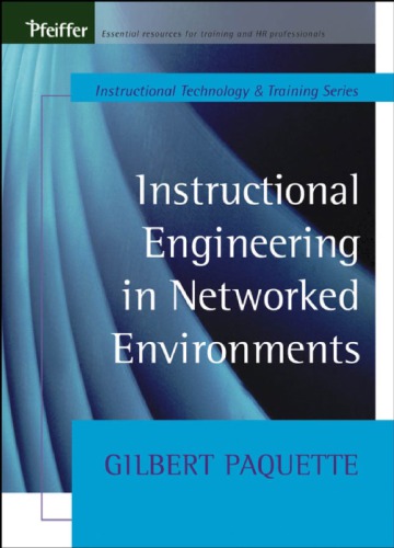 Instructional Engineering in Networked Environments (Tech Training Series)