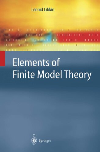Elements of Finite Model Theory (Texts in Theoretical Computer Science. An EATCS Series)