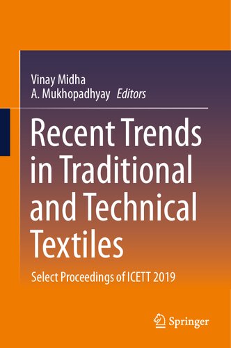 Recent Trends in Traditional and Technical Textiles: Select Proceedings of ICETT 2019