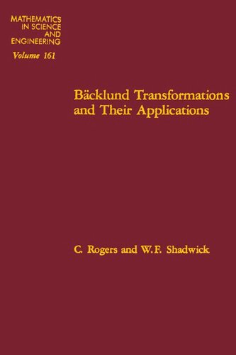 Backlund transformations and their applications (Volume 161 Mathematics in Science and Engineering)