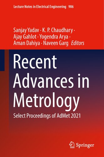 Recent Advances in Metrology: Select Proceedings of AdMet 2021 (Lecture Notes in Electrical Engineering, 906)