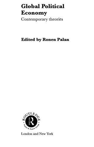 Global Political Economy: Contemporary Theories (Routledge Ripe Studies in Global Political Economy)