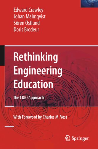 Rethinking Engineering Education: The CDIO Approach