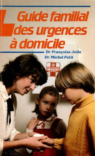 Guide familial des urgences à domicile