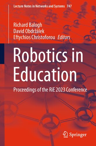 Robotics in Education: Proceedings of the RiE 2023 Conference (Lecture Notes in Networks and Systems, 747)
