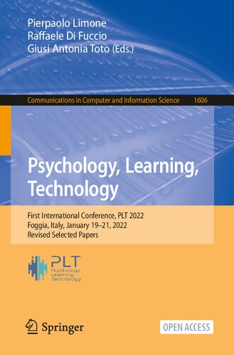 Psychology, Learning, Technology: First International Conference, PLT 2022, Foggia, Italy, January 19–21, 2022, Revised Selected Papers (Communications in Computer and Information Science)