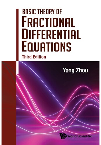 Basic Theory of Fractional Differential Equations (Third Edition)
