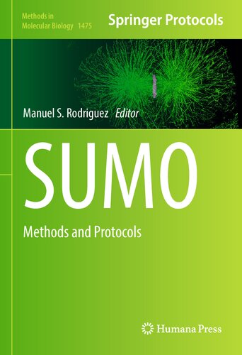 SUMO: Methods and Protocols (Methods in Molecular Biology, 1475)