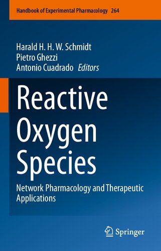 Reactive Oxygen Species: Network Pharmacology and Therapeutic Applications (Handbook of Experimental Pharmacology, 264)