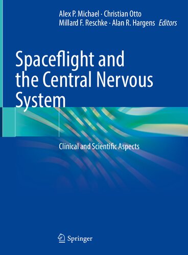 Spaceflight and the Central Nervous System: Clinical and Scientific Aspects
