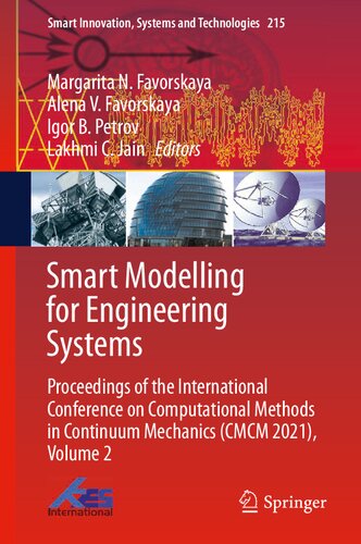 Smart Modelling for Engineering Systems: Proceedings of the International Conference on Computational Methods in Continuum Mechanics (CMCM 2021), ... Innovation, Systems and Technologies, 215)