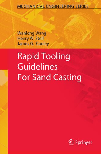 Rapid Tooling Guidelines For Sand Casting (Mechanical Engineering Series)