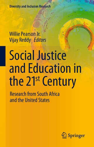 Social Justice and Education in the 21st Century: Research from South Africa and the United States (Diversity and Inclusion Research)