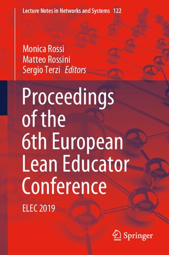 Proceedings of the 6th European Lean Educator Conference: ELEC 2019 (Lecture Notes in Networks and Systems, 122)
