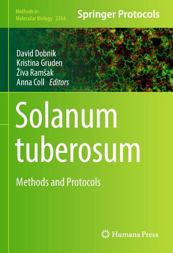 Solanum tuberosum: Methods and Protocols (Methods in Molecular Biology, 2354)