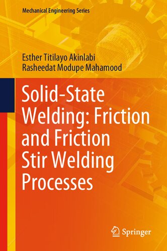 Solid-State Welding: Friction and Friction Stir Welding Processes (Mechanical Engineering Series)