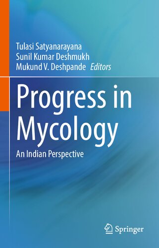 Progress in Mycology: An Indian Perspective