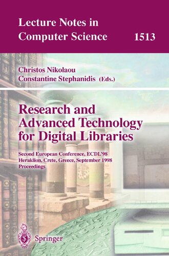 Research and Advanced Technology for Digital Libraries: Second European Conference, ECDL'98, Heraklion, Crete, Greece, September 21-23, 1998, Proceedings (Lecture Notes in Computer Science, 1513)