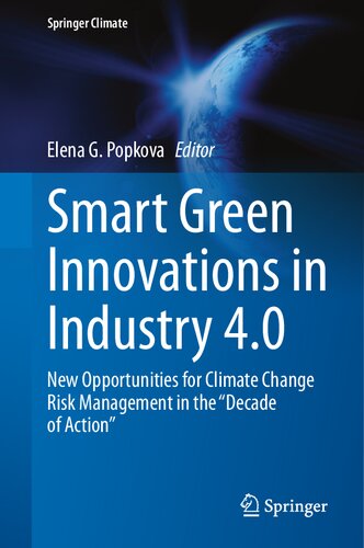 Smart Green Innovations in Industry 4.0: New Opportunities for Climate Change Risk Management in the “Decade of Action” (Springer Climate)