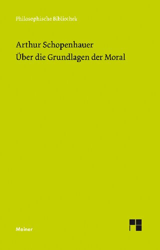 Über die Grundlage der Moral