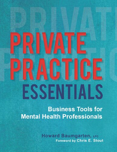 Private Practice Essentials: Business Tools for Mental Health Professionals