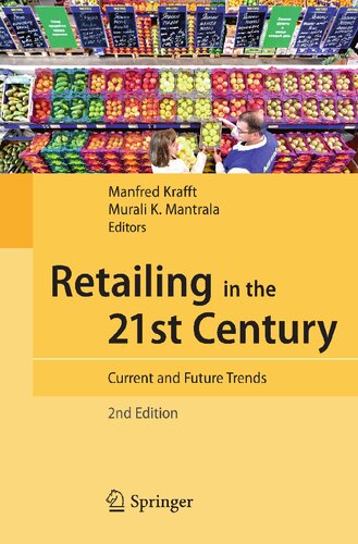 Retailing in the 21st Century: Current and Future Trends
