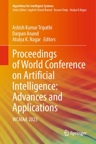 Proceedings of World Conference on Artificial Intelligence: Advances and Applications: WCAIAA 2023 (Algorithms for Intelligent Systems)