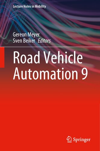 Road Vehicle Automation 9 (Lecture Notes in Mobility)