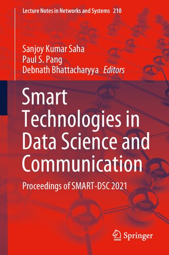 Smart Technologies in Data Science and Communication: Proceedings of SMART-DSC 2021 (Lecture Notes in Networks and Systems, 210)
