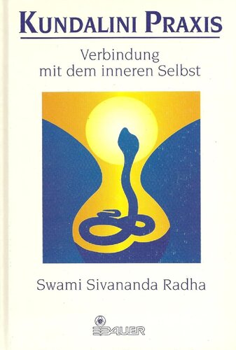 Kundalini-Praxis: Verbindung mit dem inneren Selbst