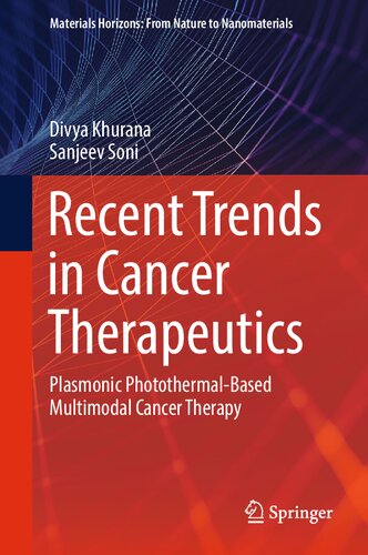 Recent Trends in Cancer Therapeutics: Plasmonic Photothermal-Based Multimodal Cancer Therapy (Materials Horizons: From Nature to Nanomaterials)