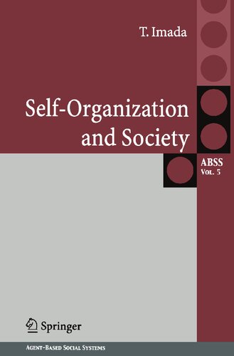 Self-Organization and Society (Agent-Based Social Systems, 5)