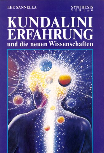 Kundalini-Erfahrung und die neuen Wissenschaften