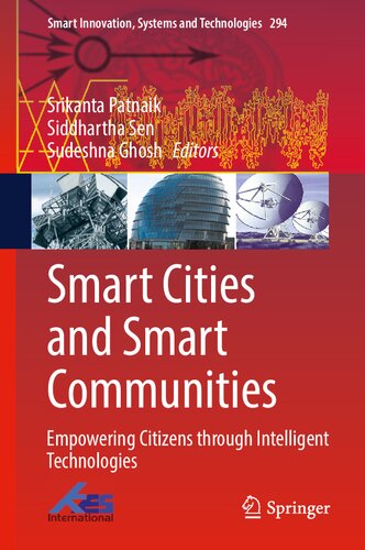 Smart Cities and Smart Communities: Empowering Citizens through Intelligent Technologies (Smart Innovation, Systems and Technologies, 294)