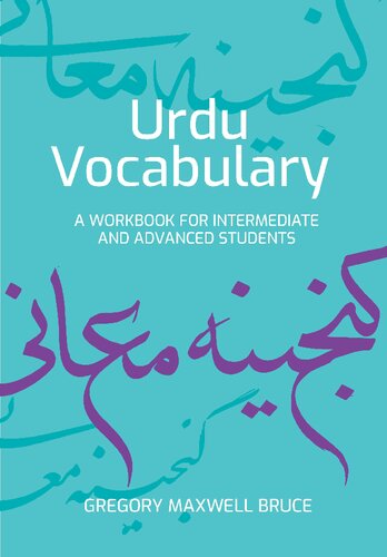 Urdu Vocabulary Acquisition: For Intermediate to Advanced Learners