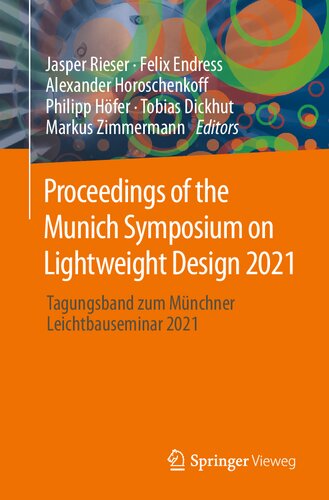 Proceedings of the Munich Symposium on Lightweight Design 2021: Tagungsband zum Münchner Leichtbauseminar 2021