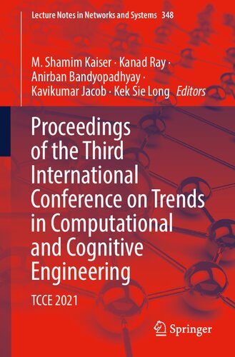 Proceedings of the Third International Conference on Trends in Computational and Cognitive Engineering: TCCE 2021 (Lecture Notes in Networks and Systems, 348)