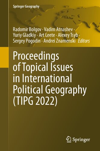Proceedings of Topical Issues in International Political Geography (TIPG 2022) (Springer Geography)
