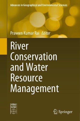 River Conservation and Water Resource Management (Advances in Geographical and Environmental Sciences)