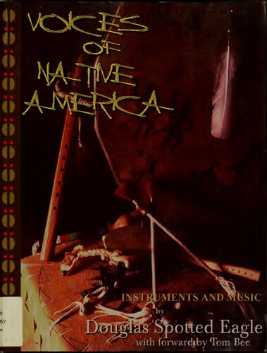 Voices of Native America: Native American instruments and music