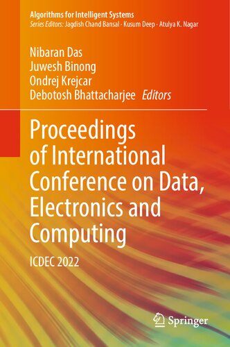 Proceedings of International Conference on Data, Electronics and Computing: ICDEC 2022 (Algorithms for Intelligent Systems)